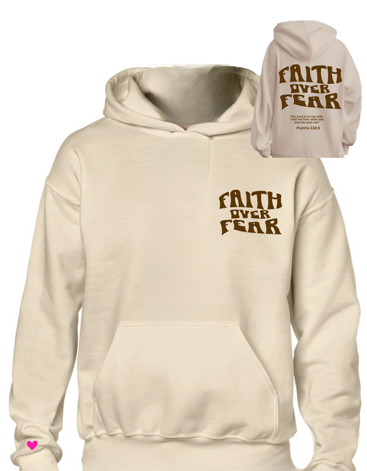 Faith over fear Hoodie Adults*